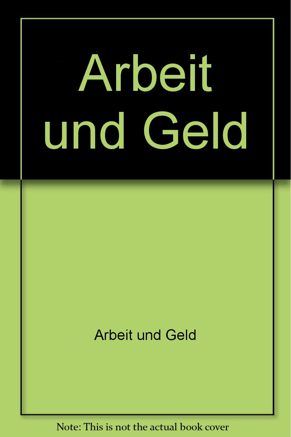 Arbeit und Geld Business, Finance & Career