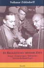 In Begleitung meiner Zeit: Essays - Erinnerungen - Dokumente. Hrsg. v. Claudia Eisenring-Speidel in Zus.-Arb. mit d. Freien Deutschen Autorenverband. Vorw. v. Bernhard Vogel Politics & Society