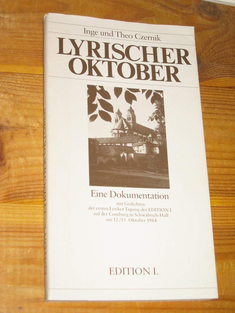 Lyrischer Oktober. Gedichte und Dokumentation einer Tagung von Autoren der Edition L Books