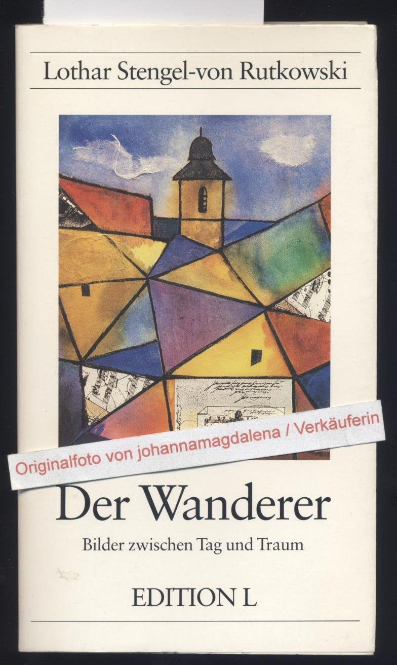 Der Wanderer. Bilder zwischen Tag und Traum. Gedichte Books