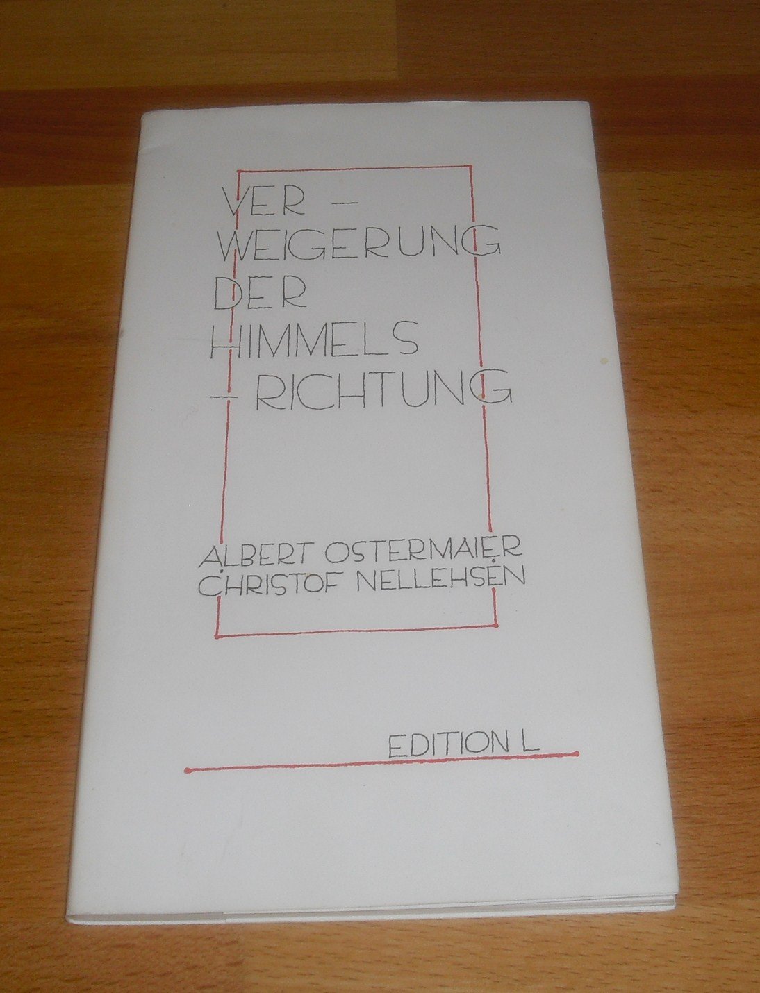 Verweigerung der Himmelsrichtung: Gedichte und Zeichnungen Books