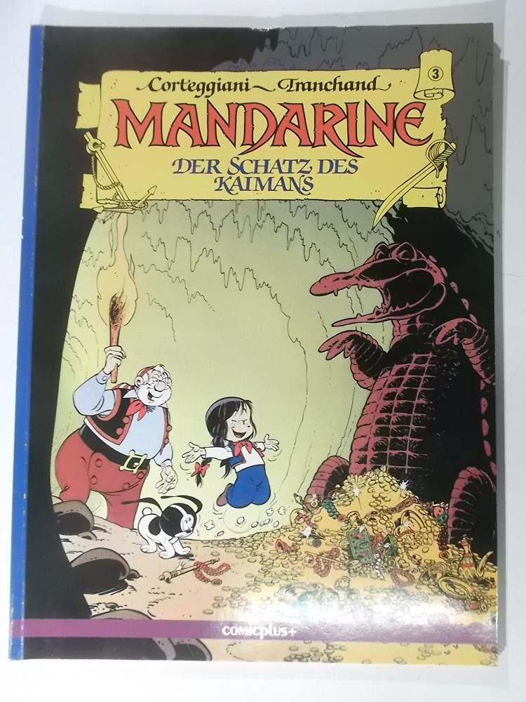 Mandarine, Bd. 3: Der Schatz des Kaimans Books