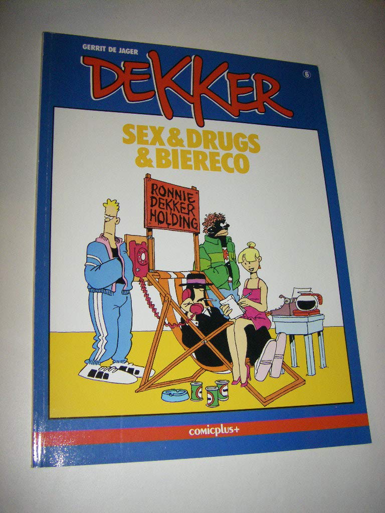 Dekker Bd. 6: Sex & Drugs & Biereco Manga