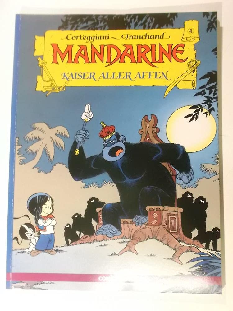 Mandarine, Bd. 4: Kaiser aller Affen Books