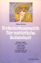 Kräuterkosmetik für natürliche Schönheit Medicine