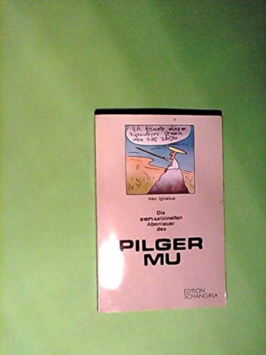Die zensationellen Abenteuer des Pilger Mu (tu2t) Books