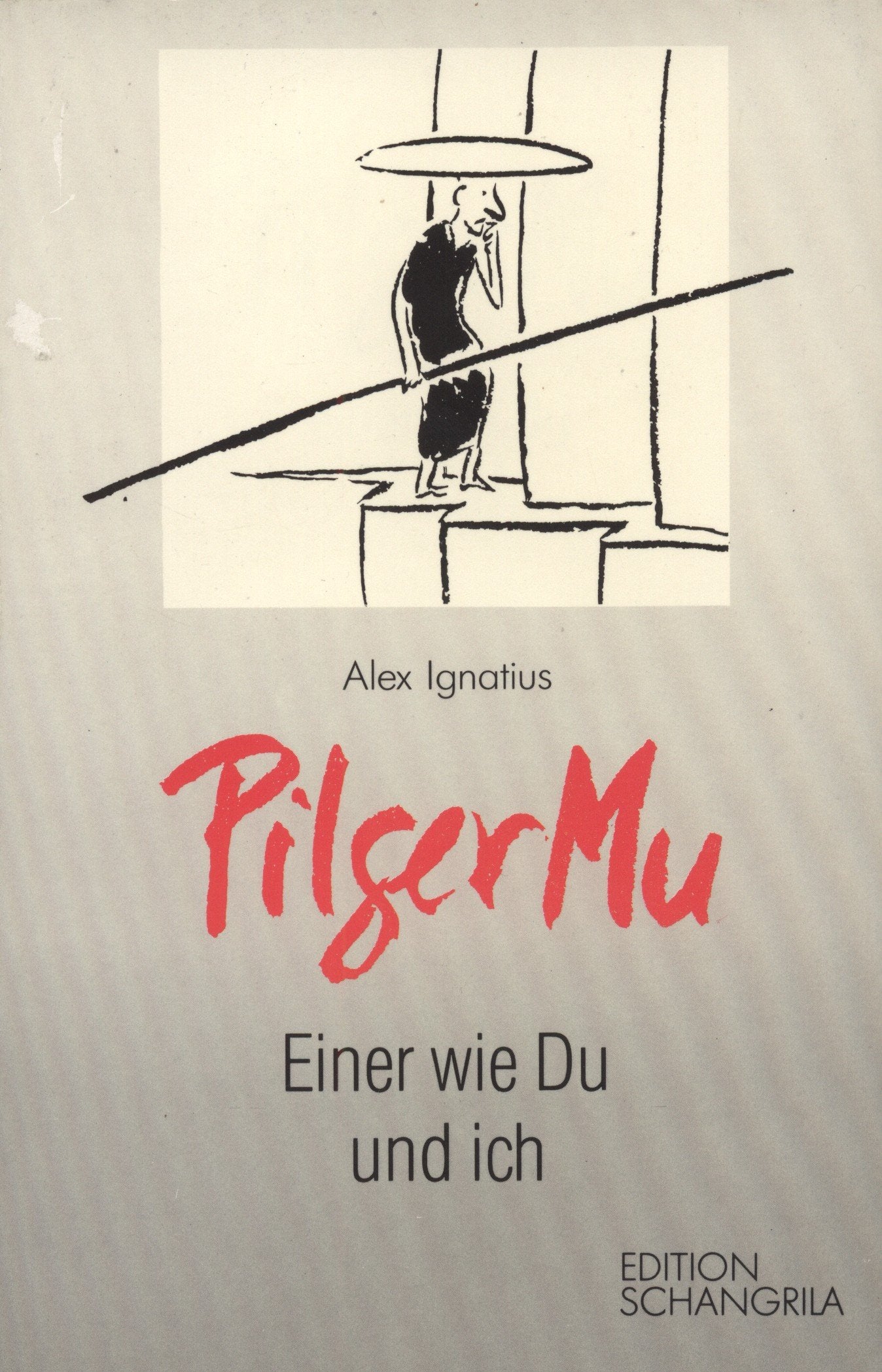 Pilger Mu : einer wie du und ich. Books