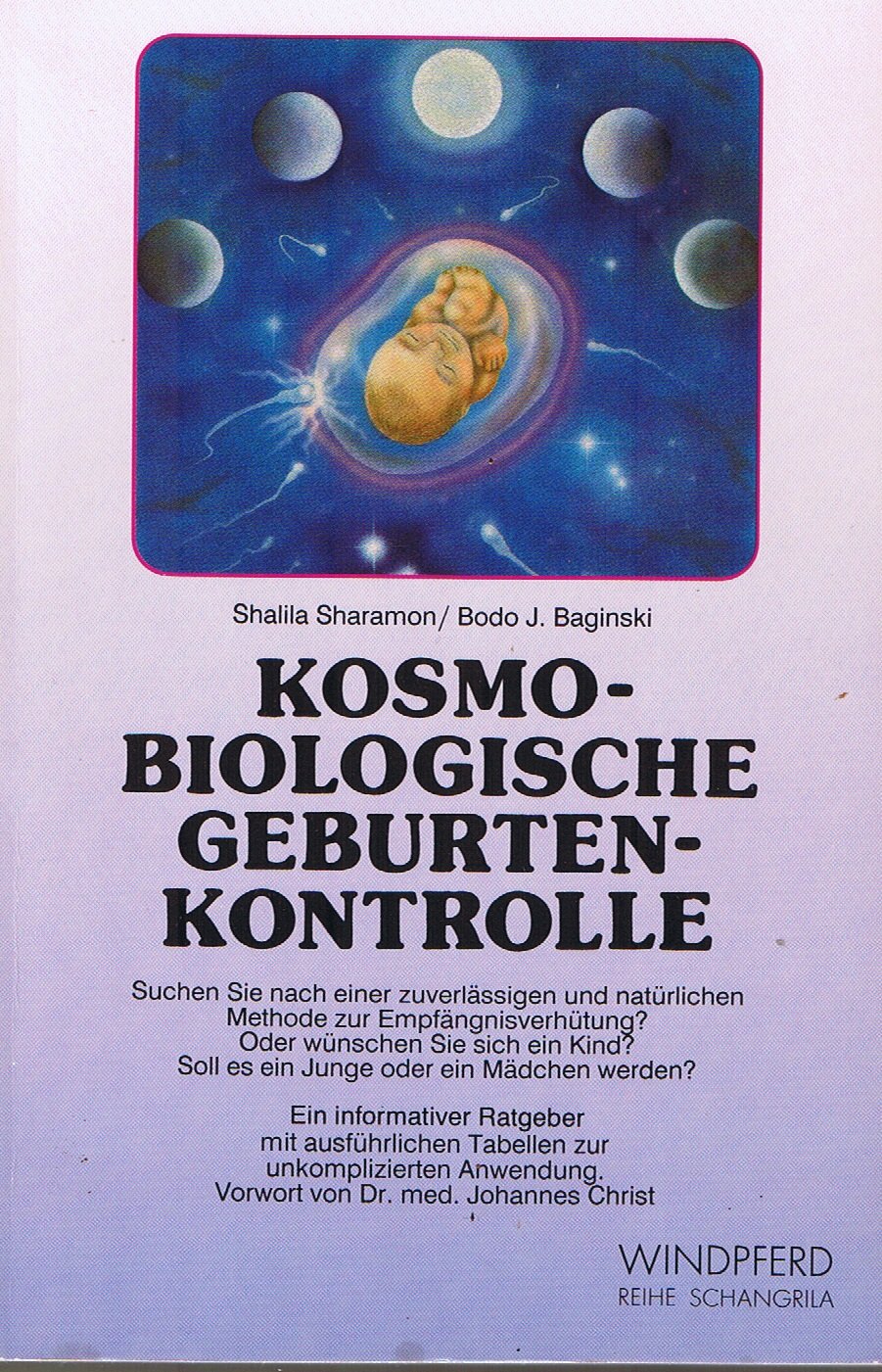 Kosmobiologische Geburtenkontrolle (Reihe Schangrila) Medicine