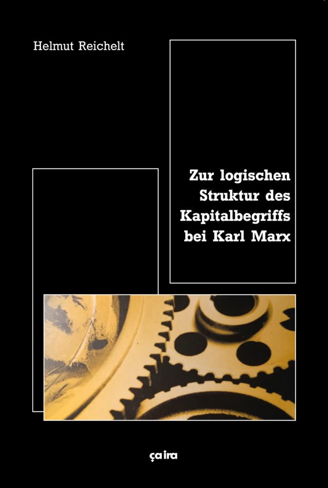 Zur logischen Struktur des Kapitalbegriffs bei Karl Marx Law