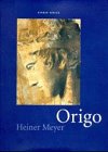 Origo: Der Ursprung der Dinge. Bilder und Bronzen Books