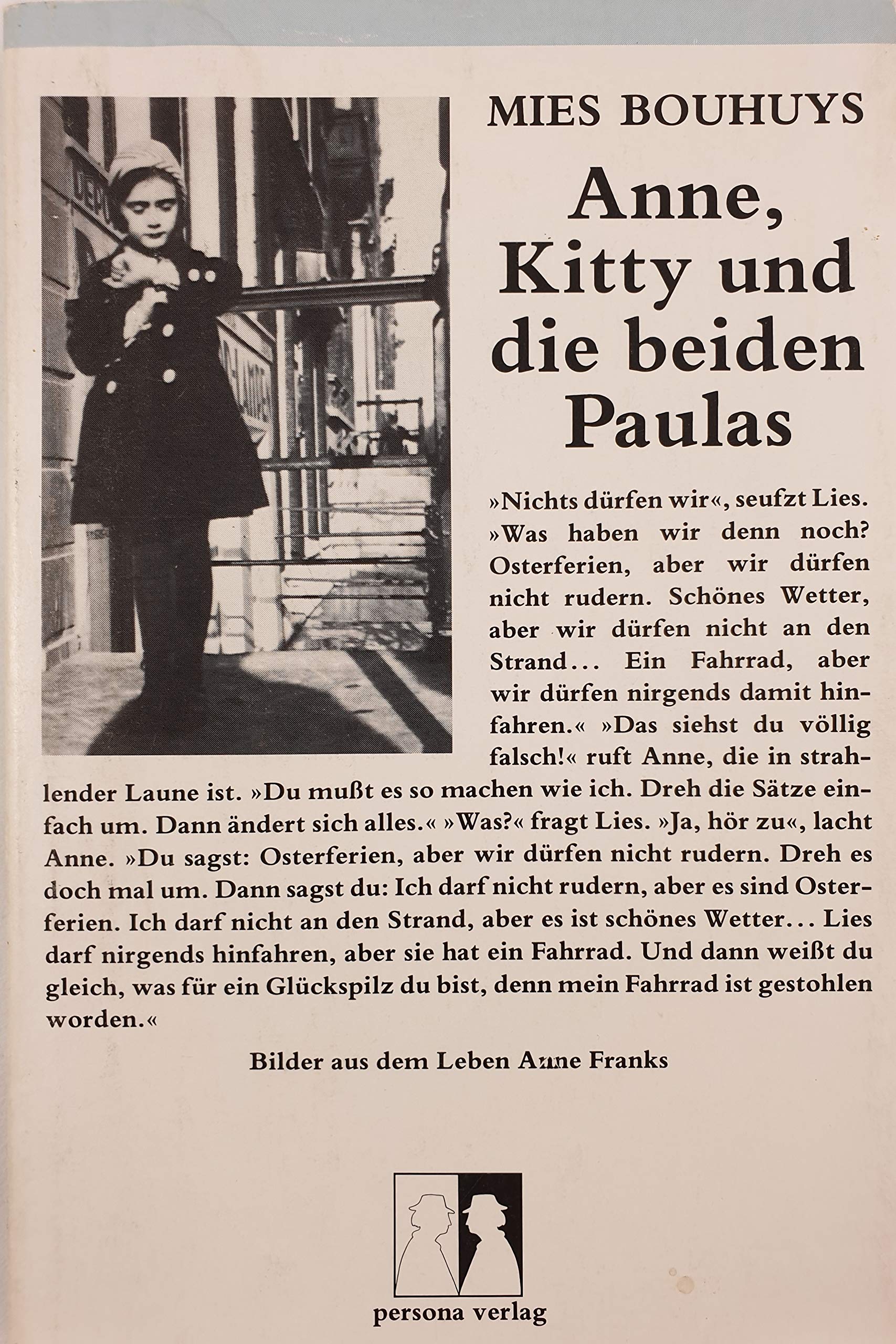 Anne, Kitty und die beiden Paulas Memories