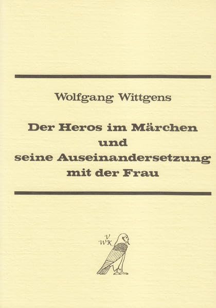 Der Heros im Märchen und seine Auseinandersetzung mit der Frau Contemporary literature