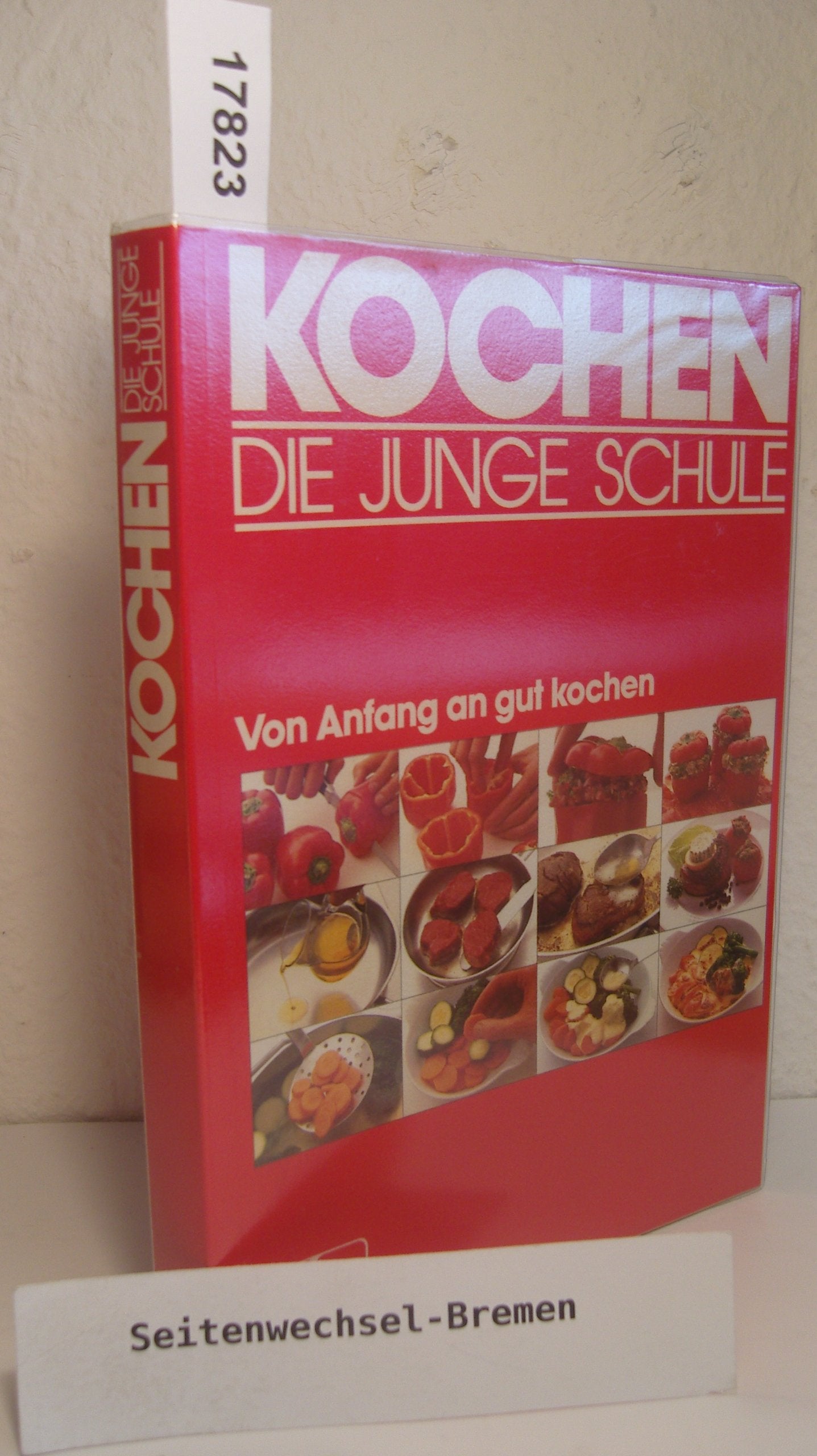 Kochen. Die junge Schule Cooking & Enjoying