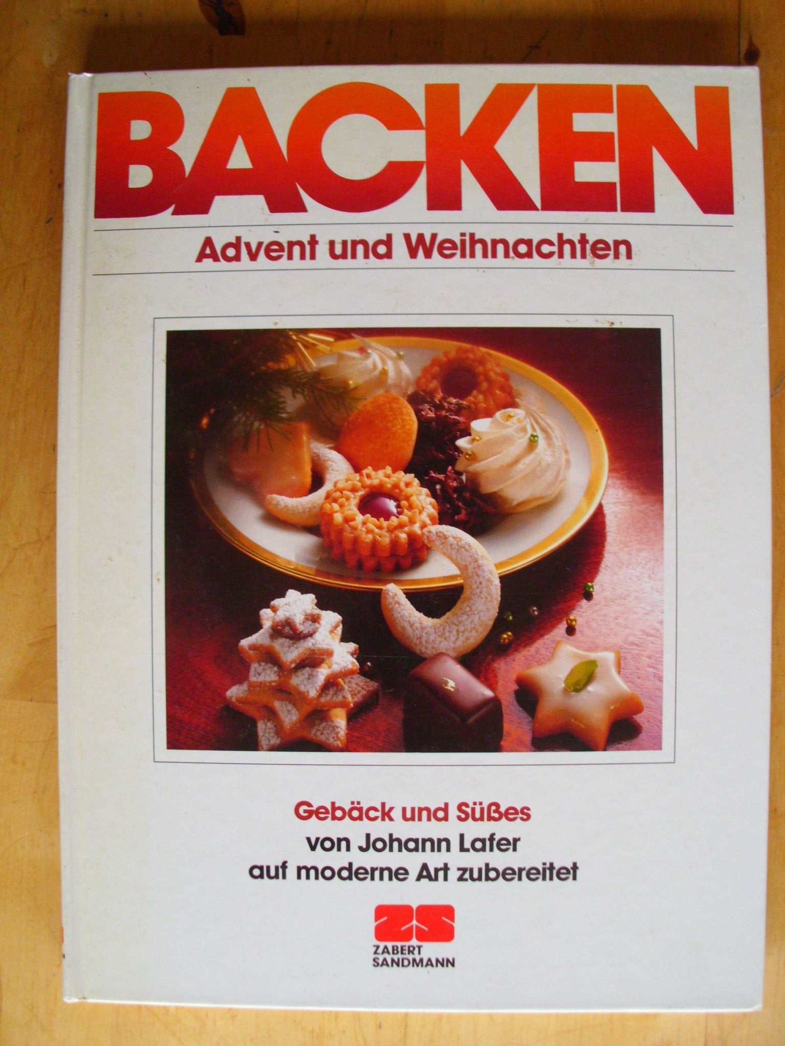 Backen. Advent und Weihnachten: Die schönsten Rezepte mit Johann Lafer Books