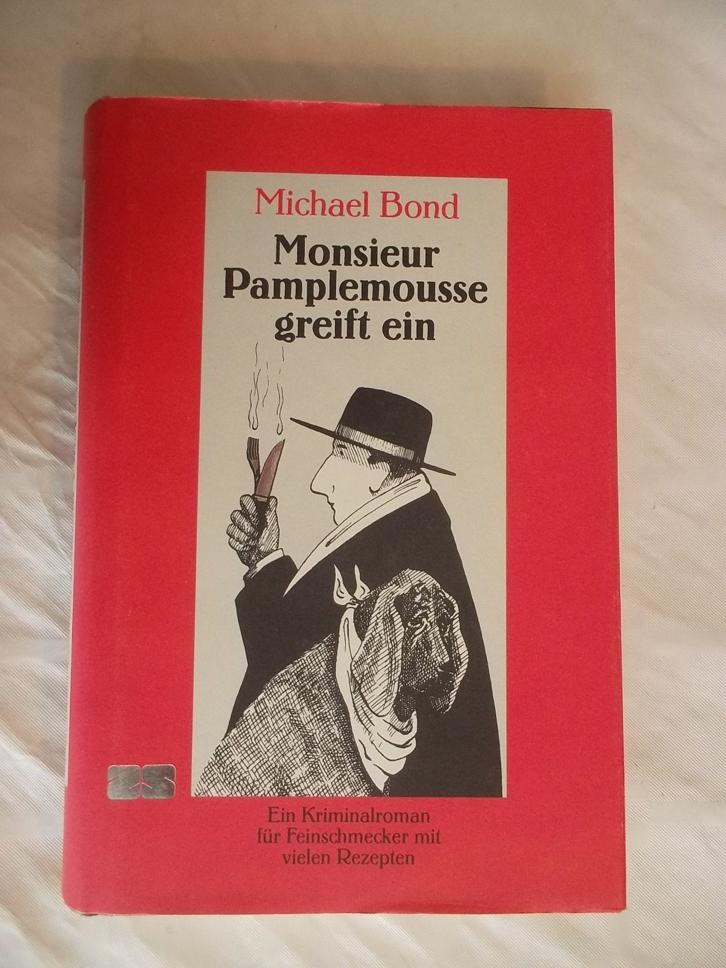 Monsieur Pamplemousse greift ein: Ein Kriminalroman für Feinschmecker mit vielen Rezepten Books
