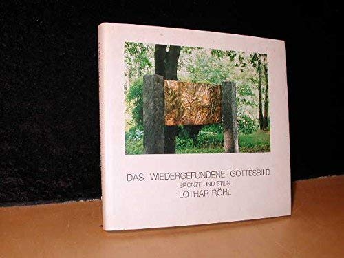 Product Image: Das wiedergefundene Gottesbild. Bronze und Stein