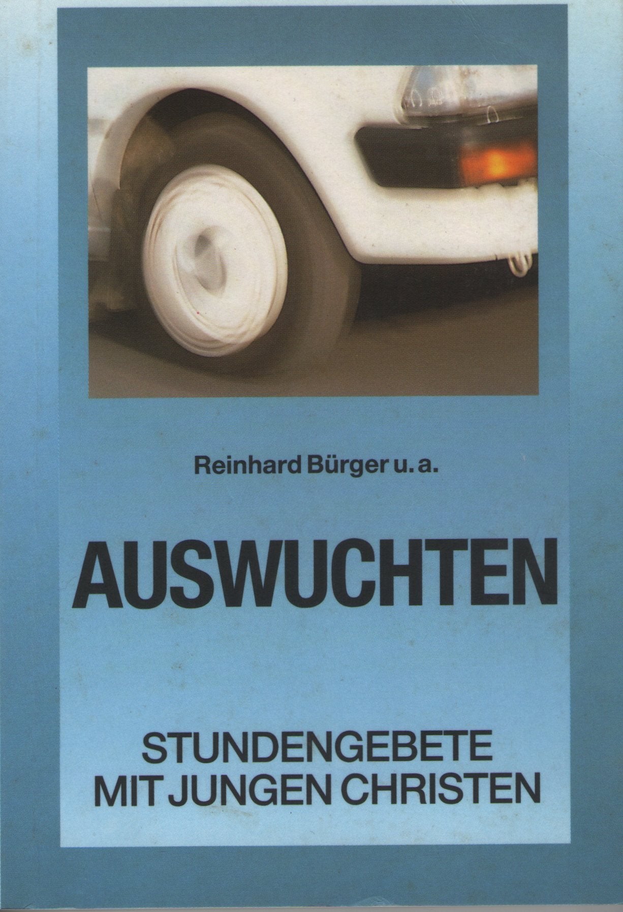 Auswuchten. Stundengebete mit jungen Christen Religion & Esotericism