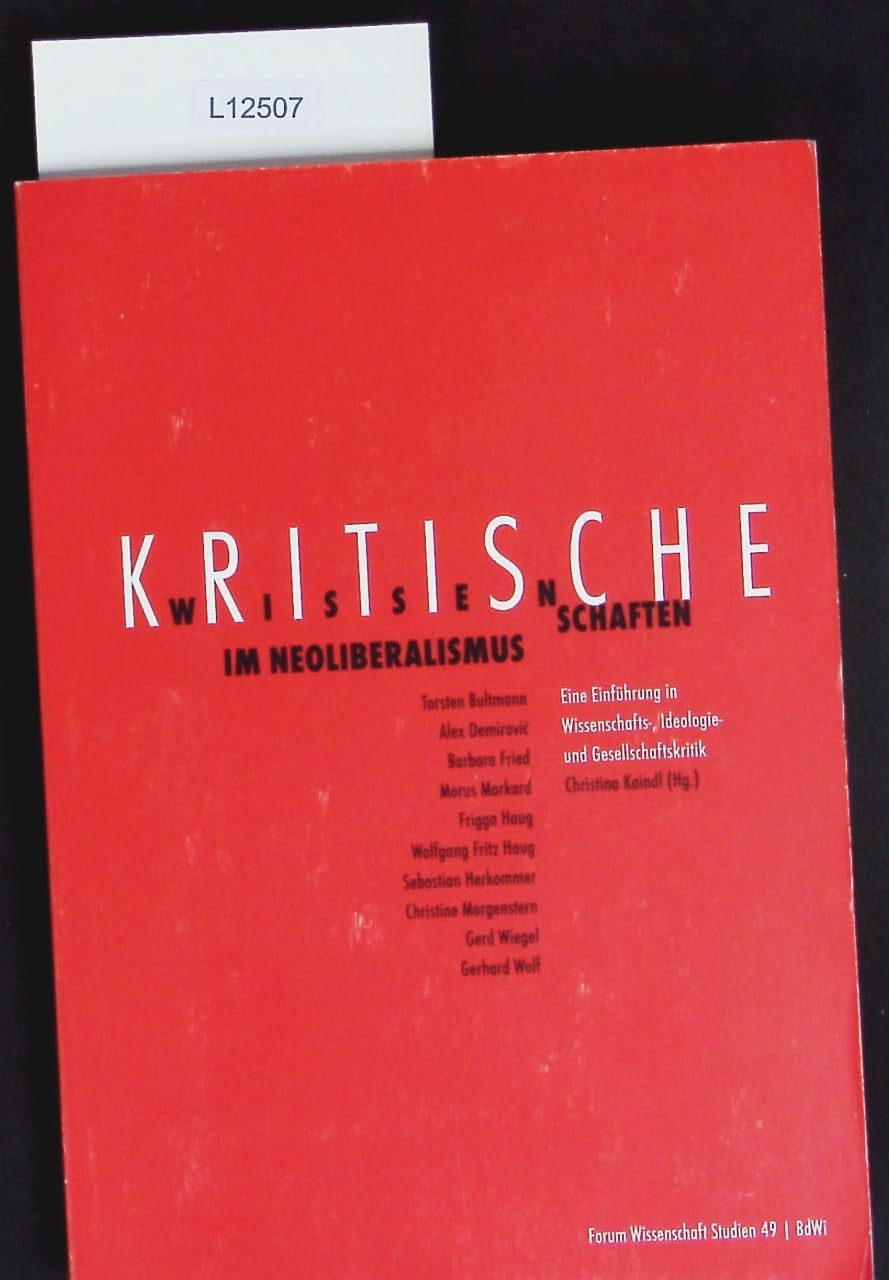 Kritische Wissenschaften im Neoliberalismus (Forum Wissenschaft: Studienhefte) Law