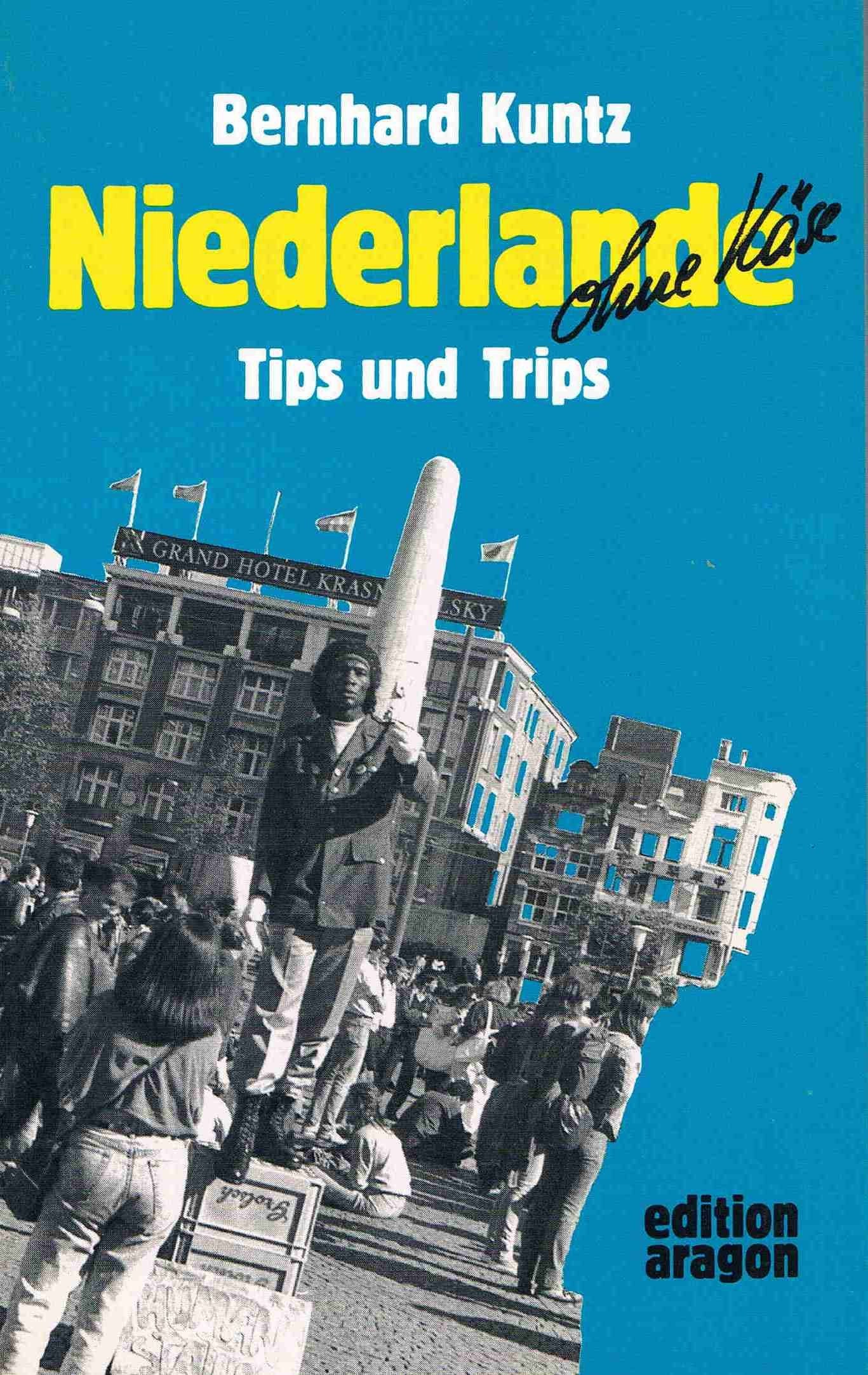 Product Image: Niederlande - Tips und Trips. Reisehandbuch