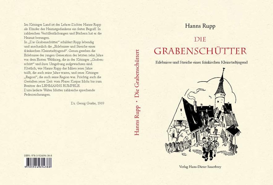 Die Grabenschütter: Erlebnisse und Streiche einer fränkischen Kleinstadtjugend Politics & History