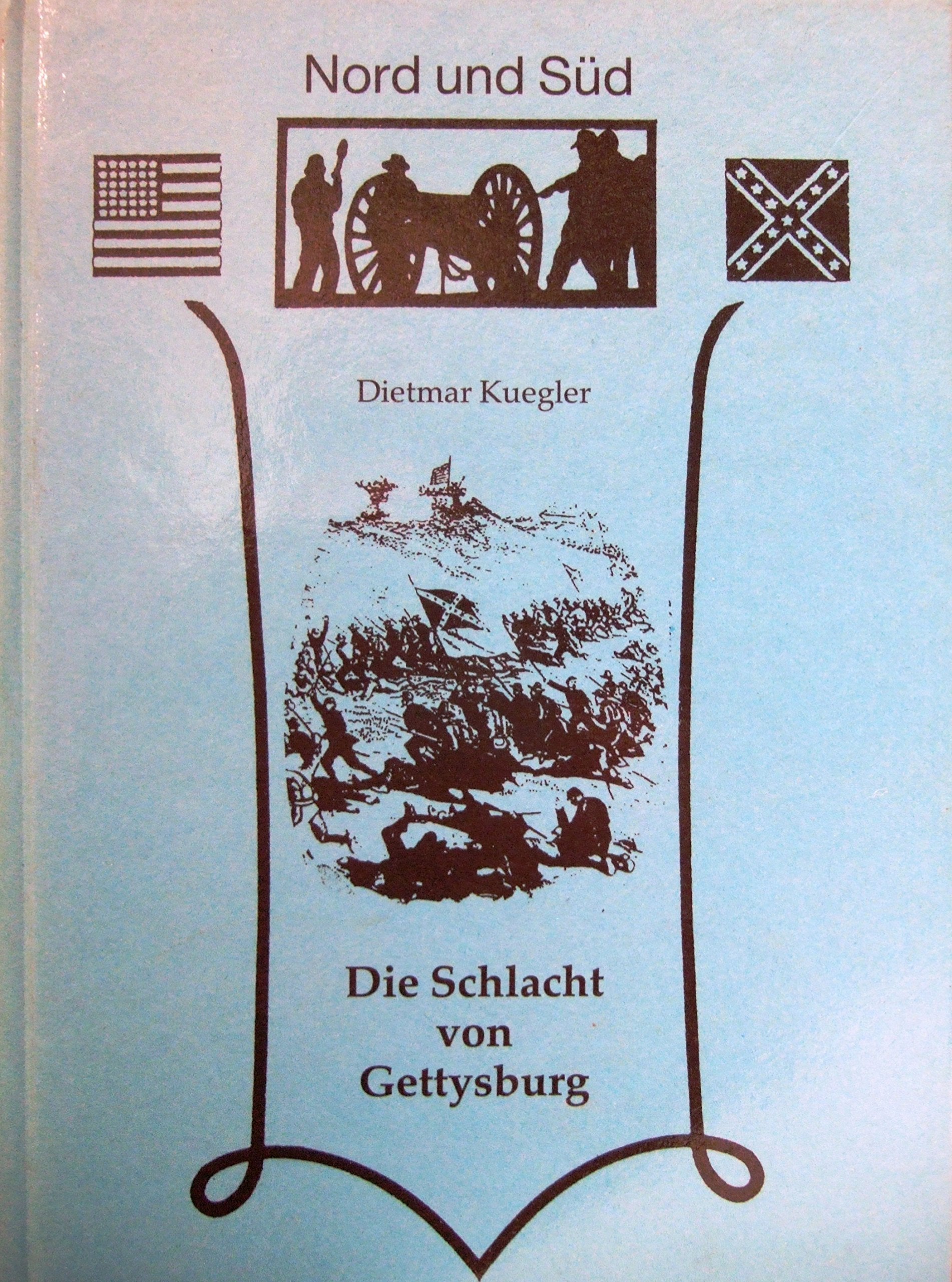 Gettysburg - Analyse einer Schlacht des US-Bürgerkrieges Politics & History books