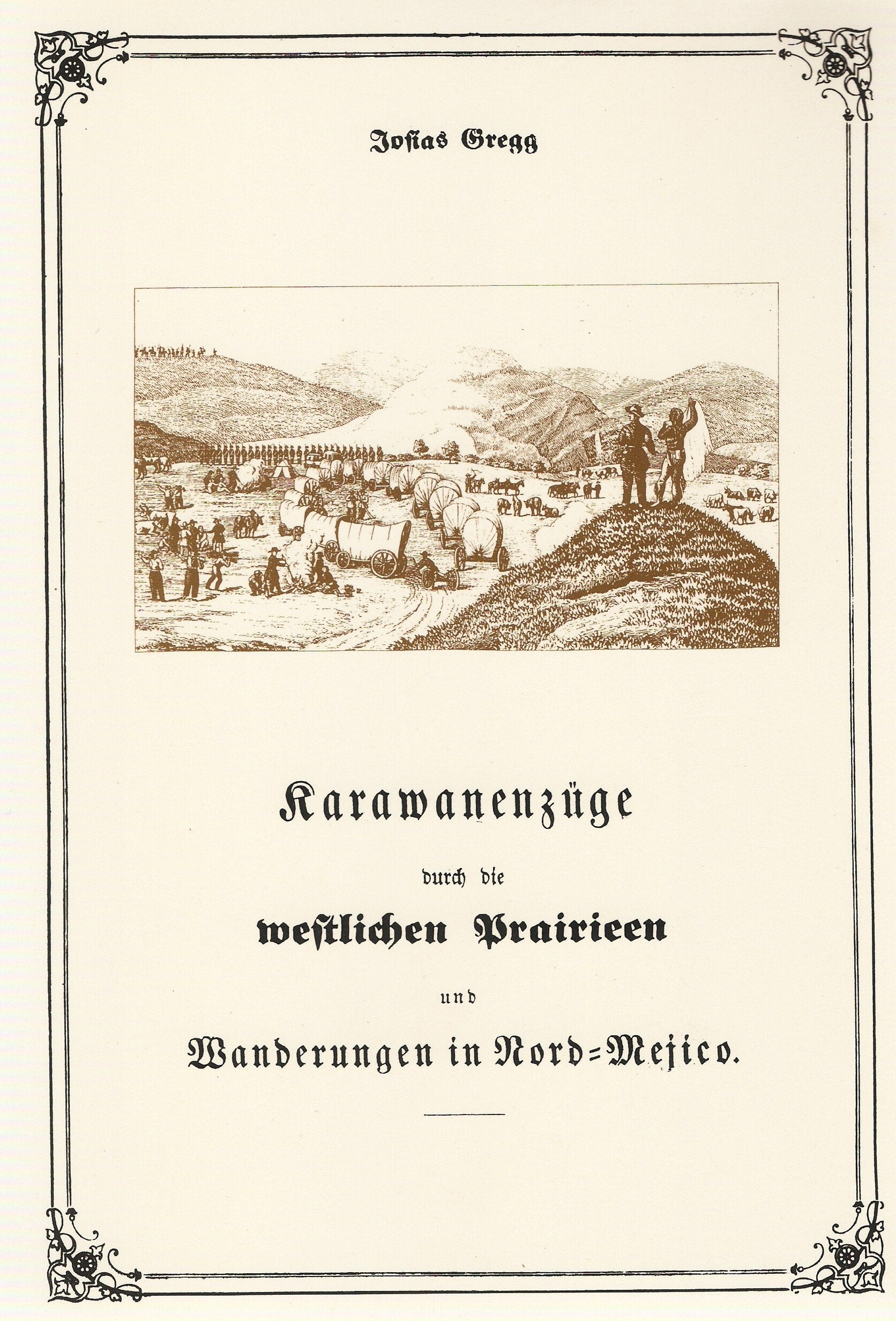 Karawanenzüge durch die westlichen Prärien und Wanderungen in Nord-Mejico Books