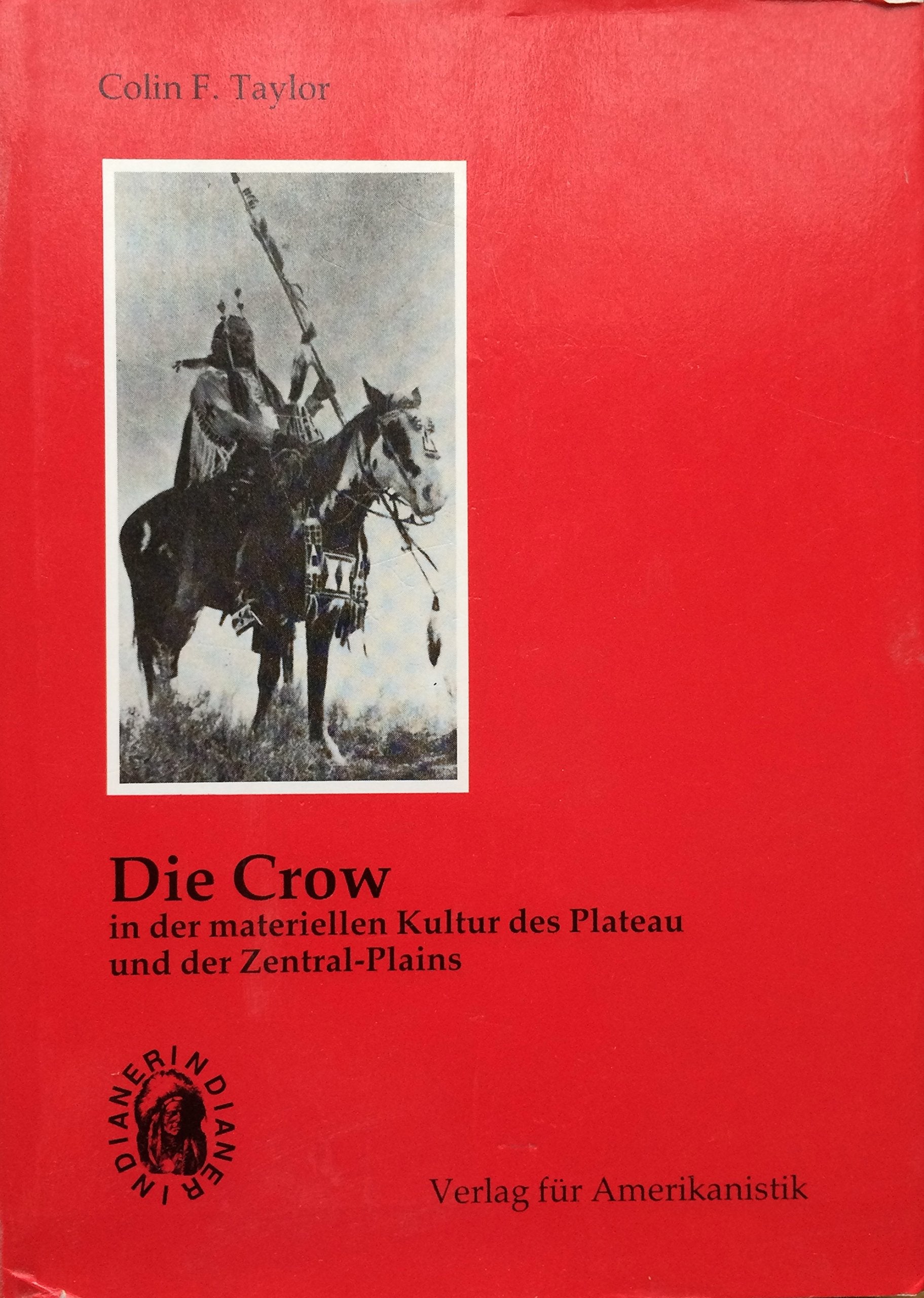 Die Crow in der materiellen Kultur des Plateau und der Zentral-Plains Social Sciences