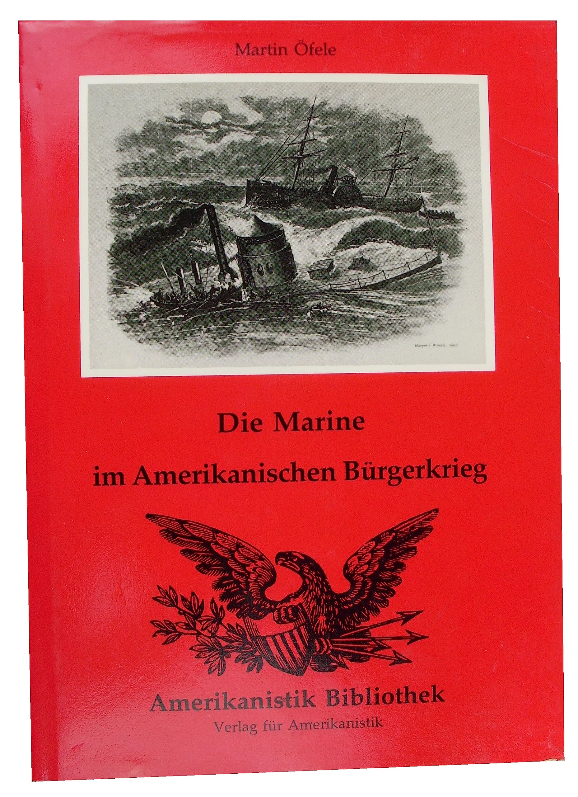 Die Marine im Amerikanischen Bürgerkrieg (Livre en allemand) book