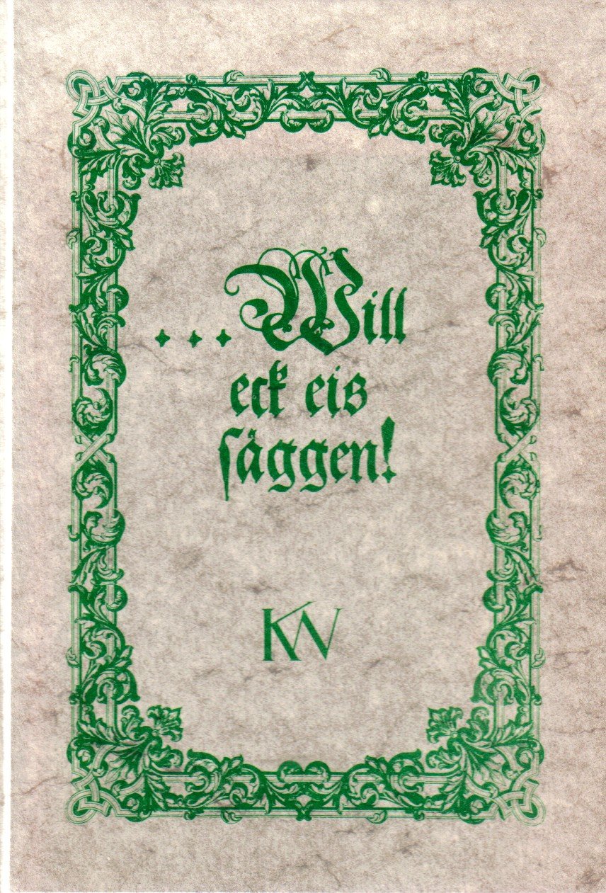 Will eck eis säggen! - Karl Wehmeyer book