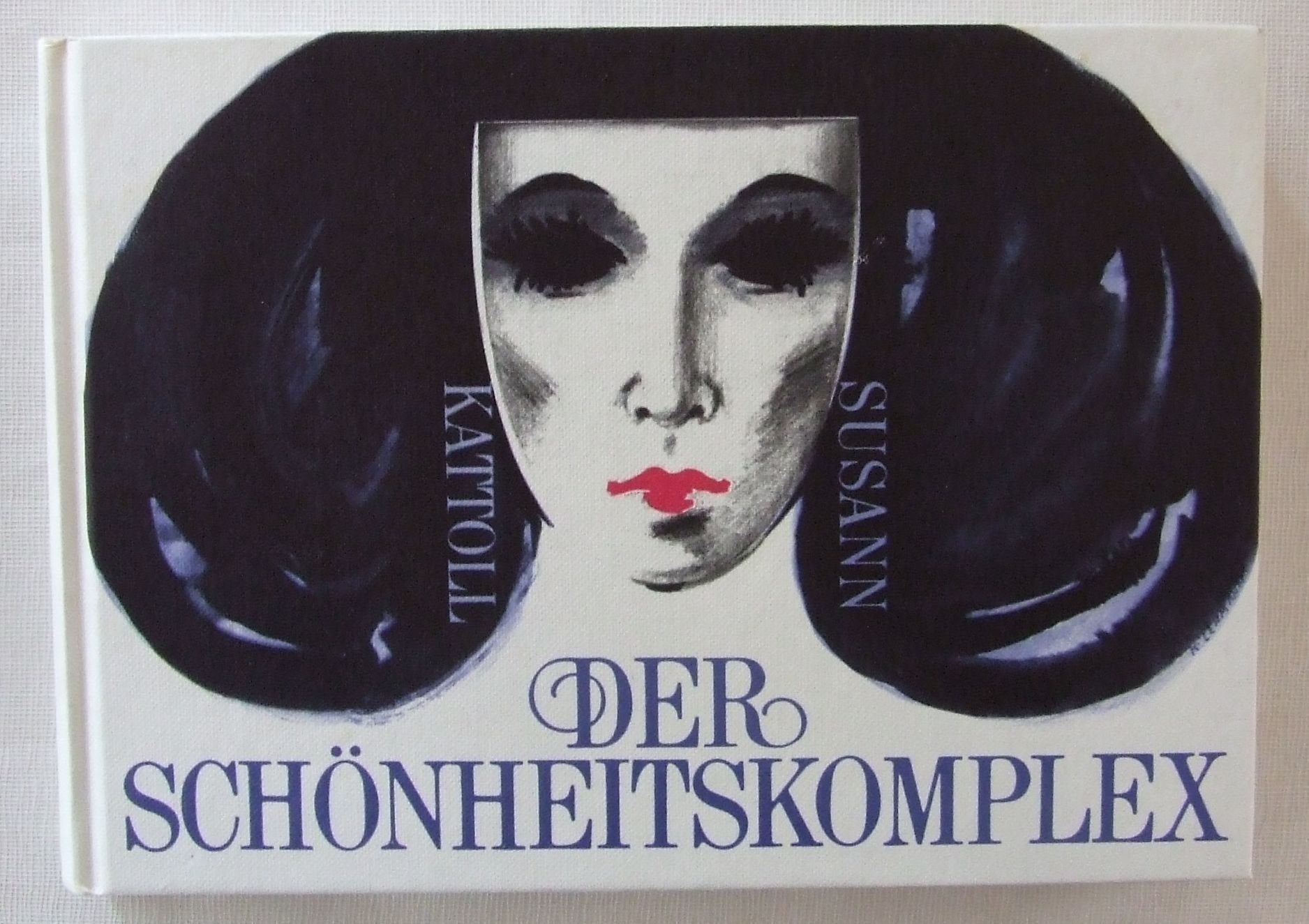 Der Schönheitskomplex. Psychoanalyse Kosmetischer Hilfsmittel Books