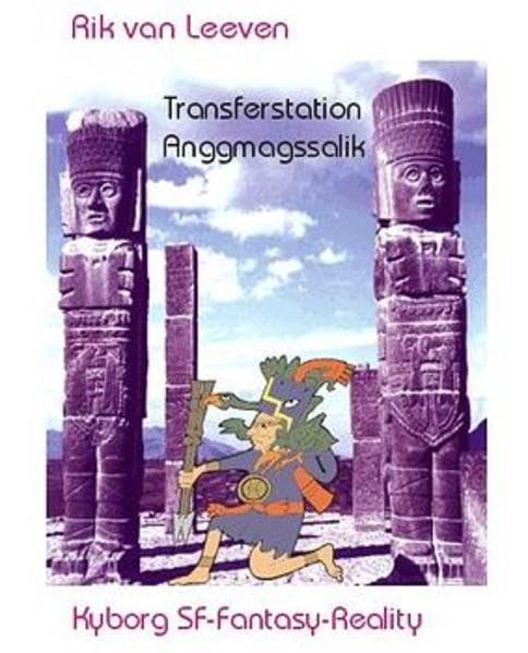 Transferstation Anggmagssalik: Eine Reise durch Raum und Zeit (Science Fiction-Fantasy) Philosophy