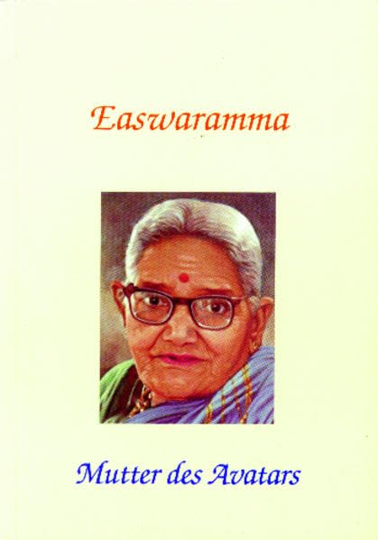 Easwaramma - Mutter des Avatars Memories
