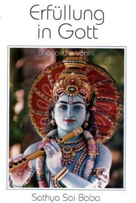 Erfüllung in Gott: Bhagavata Vahini Religion & Esotericism
