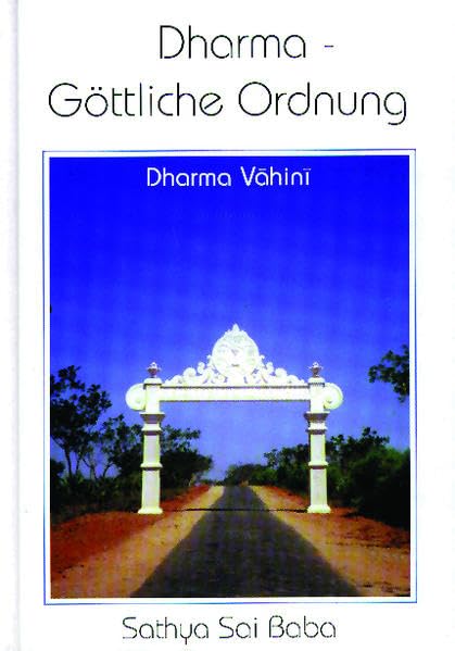 Dharma - Göttliche Ordnung: Dharma Vahini Philosophy