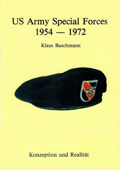 US Army Special Forces 1954-1972: Konzeption und Realität Leisure, Home & Garden