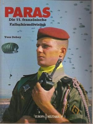 Paras - Die 11. französische Fallschirmjägerdivision Politics & History