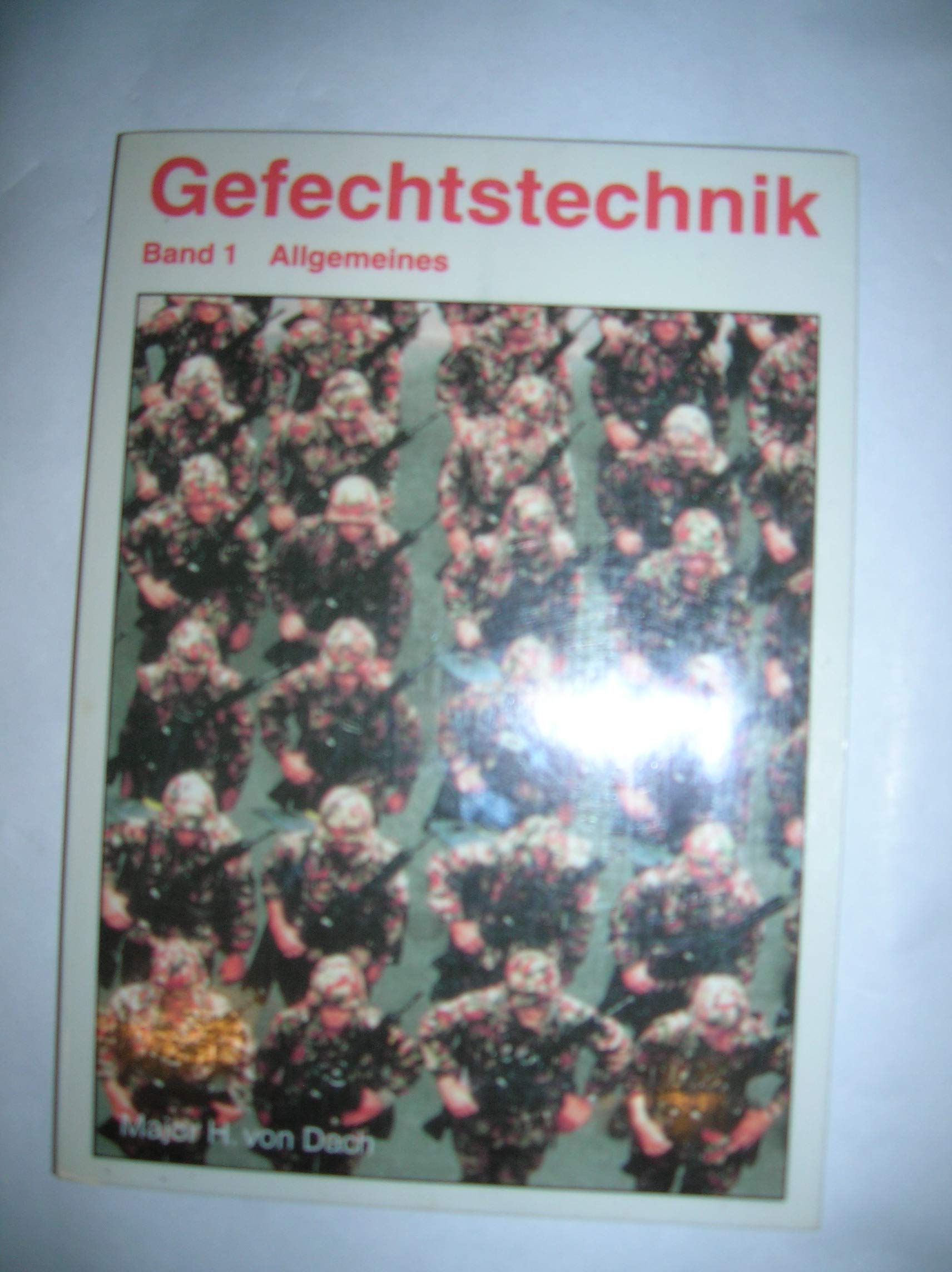 Gefechtstechnik: Allgemeine militärische Grundlagen Books