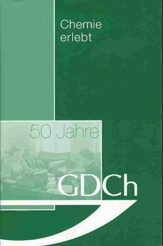 Chemie erlebt: 50 Jahre GDCh Natural Sciences