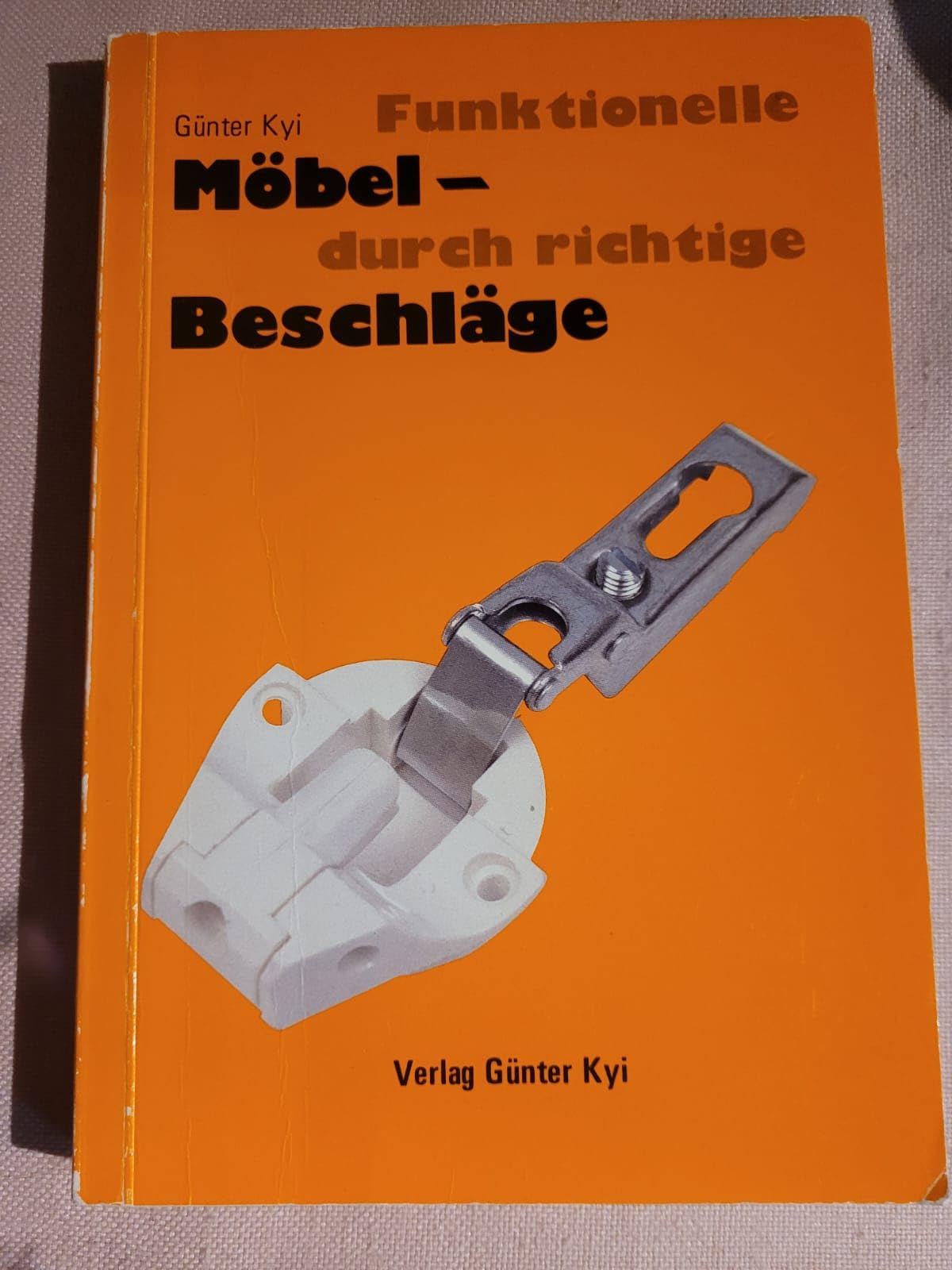 Möbelbeschläge (Funktionelle Möbel durch richtige Beschläge) Books