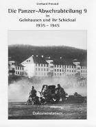 Die Panzer-Abwehrabteilung 9 in Gelnhausen und ihr Schicksal 1935-1945 Politics & History