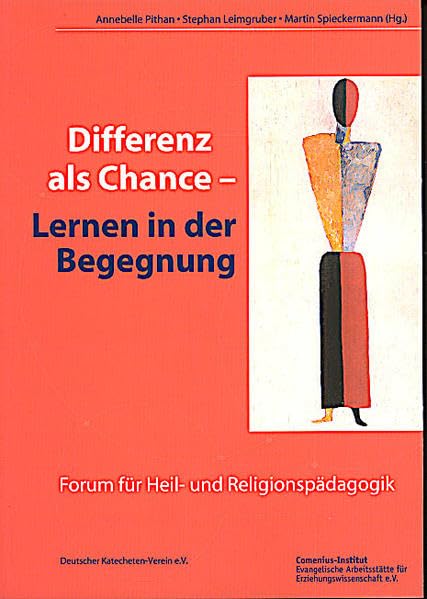 Differenz als Chance – Lernen in der Begegnung: Lernen in der Begegnung (Forum für Heil- und Religionspädagogik) Education & Training