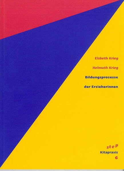 Bildungsprozesse der Erzieherinnen (STEP-Kitapraxis) Parents & Children
