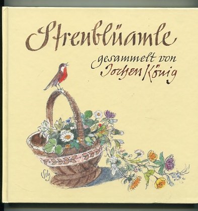 Streublüamle. Heiteres und Besinnliches in Gedichtform zum Lachen und Nachdenken Books