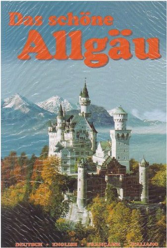 Das schöne Allgäu, vierspr. Ausg.: Bildband. Dtsch.-Engl.-Französ.-Italien. Architecture