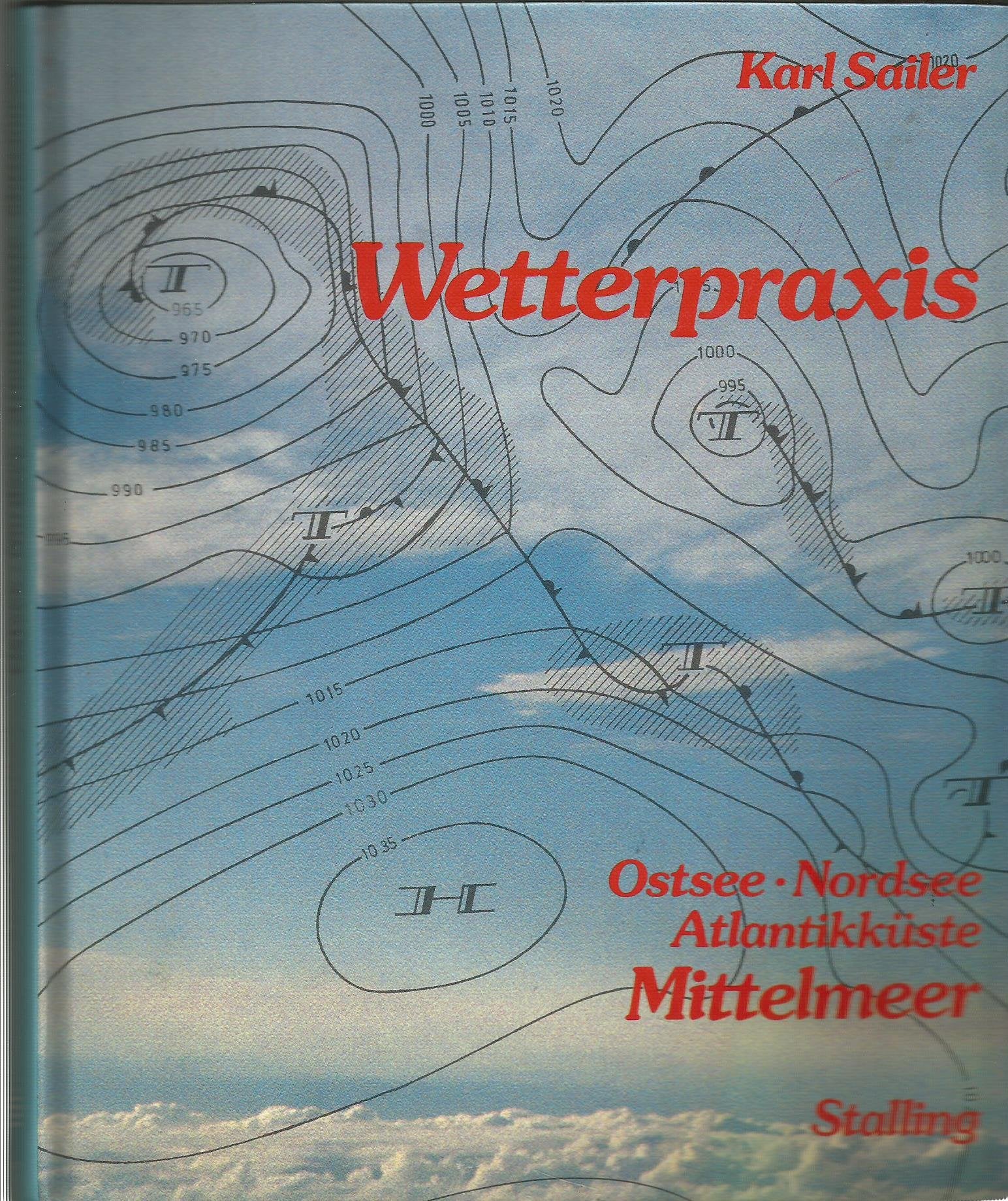 Wetterpraxis Mittelmeer - Ostsee - Nordsee - Atlantikküste Religion & Esotericism
