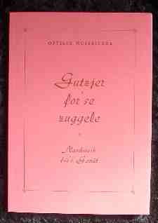 Gutzjer for'se Zuggele. Naschwerk fürs Gemüt Books