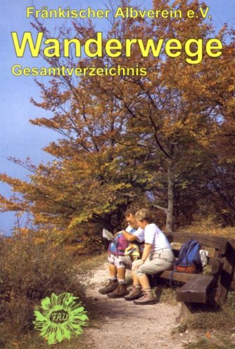 Wanderwege: Gesamtverzeichnis Travel Guides