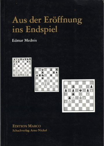 Aus der Eröffnung ins Endspiel Leisure & Fun