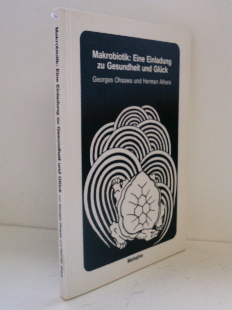 Makrobiotik: Eine Einladung zu Gesundheit und Glück Leisure, Home & Garden