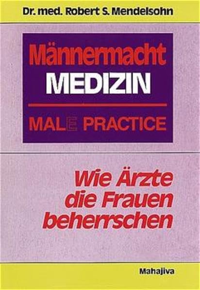 Product Image: Männermacht Medizin - Mal(e) Practice